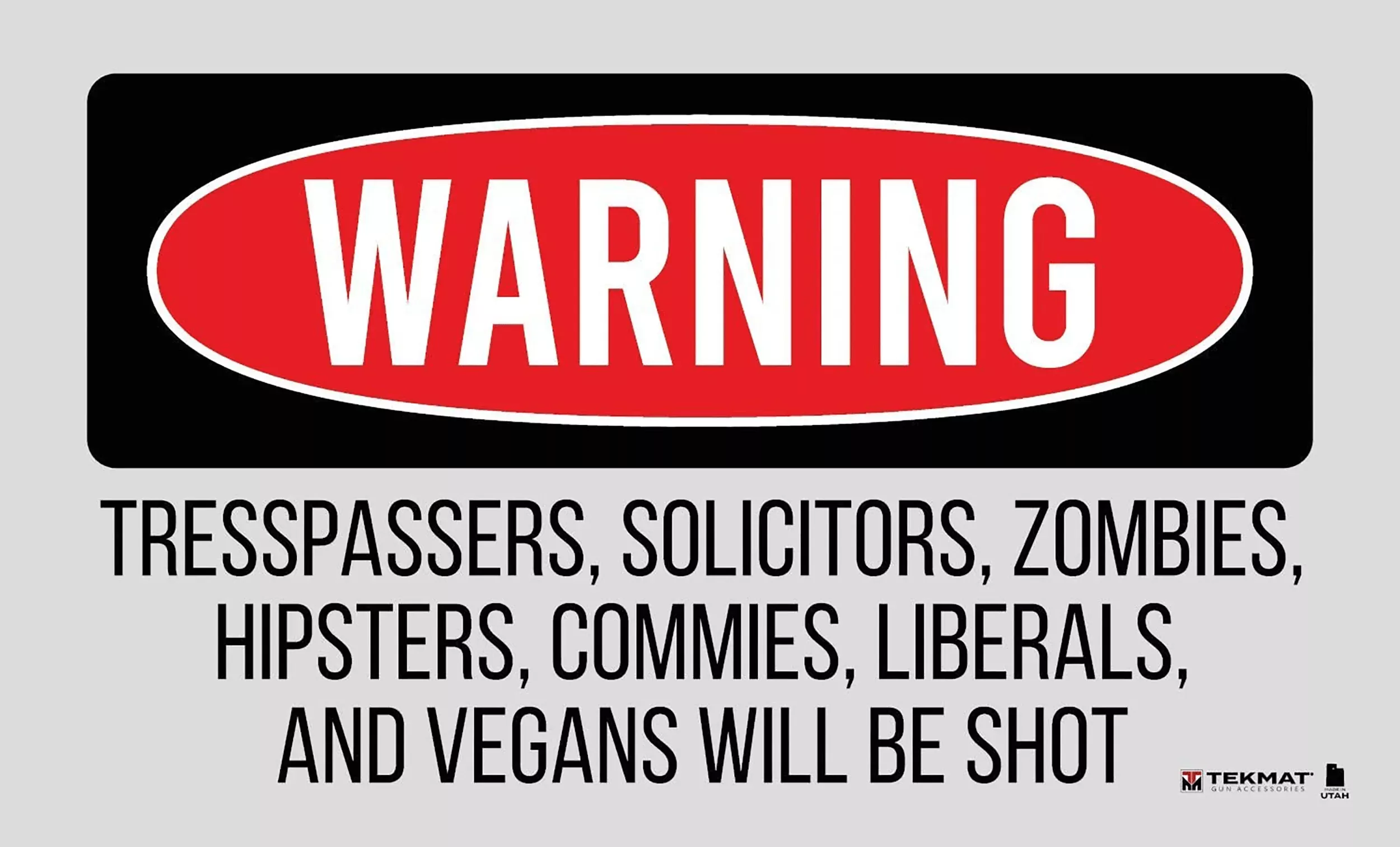 Beck Tek, Llc (tekmat) Trespassers Will Be Shot, Tekmat Tek42trespassersTrespssrs Will Be Shot