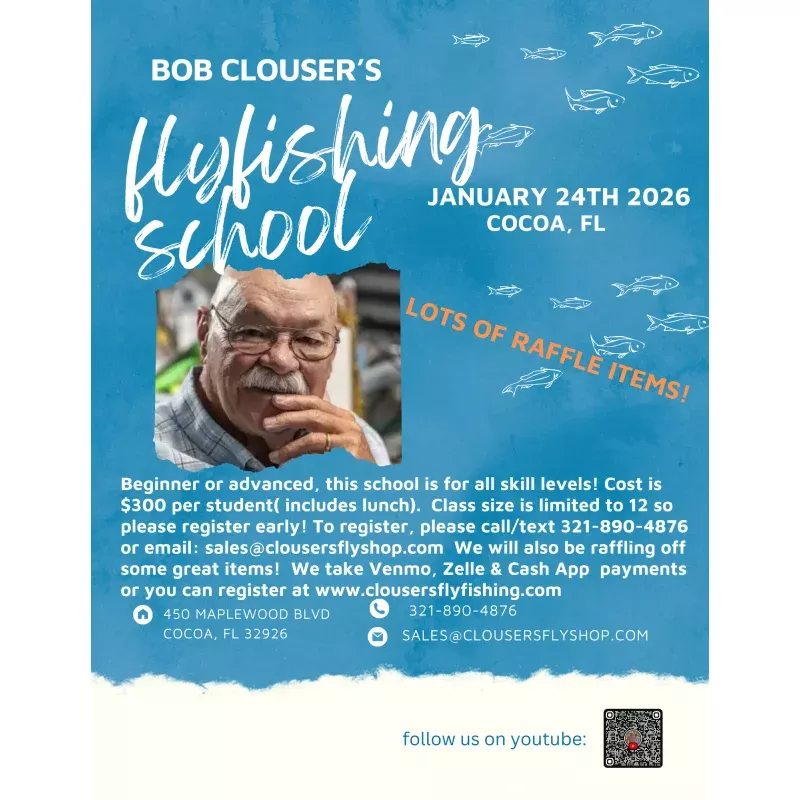 Clouser’s Flyfishing School January 24th, 2026